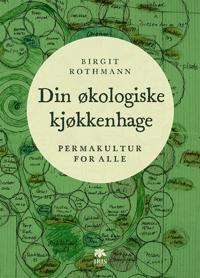 Din økologiske kjøkkenhage