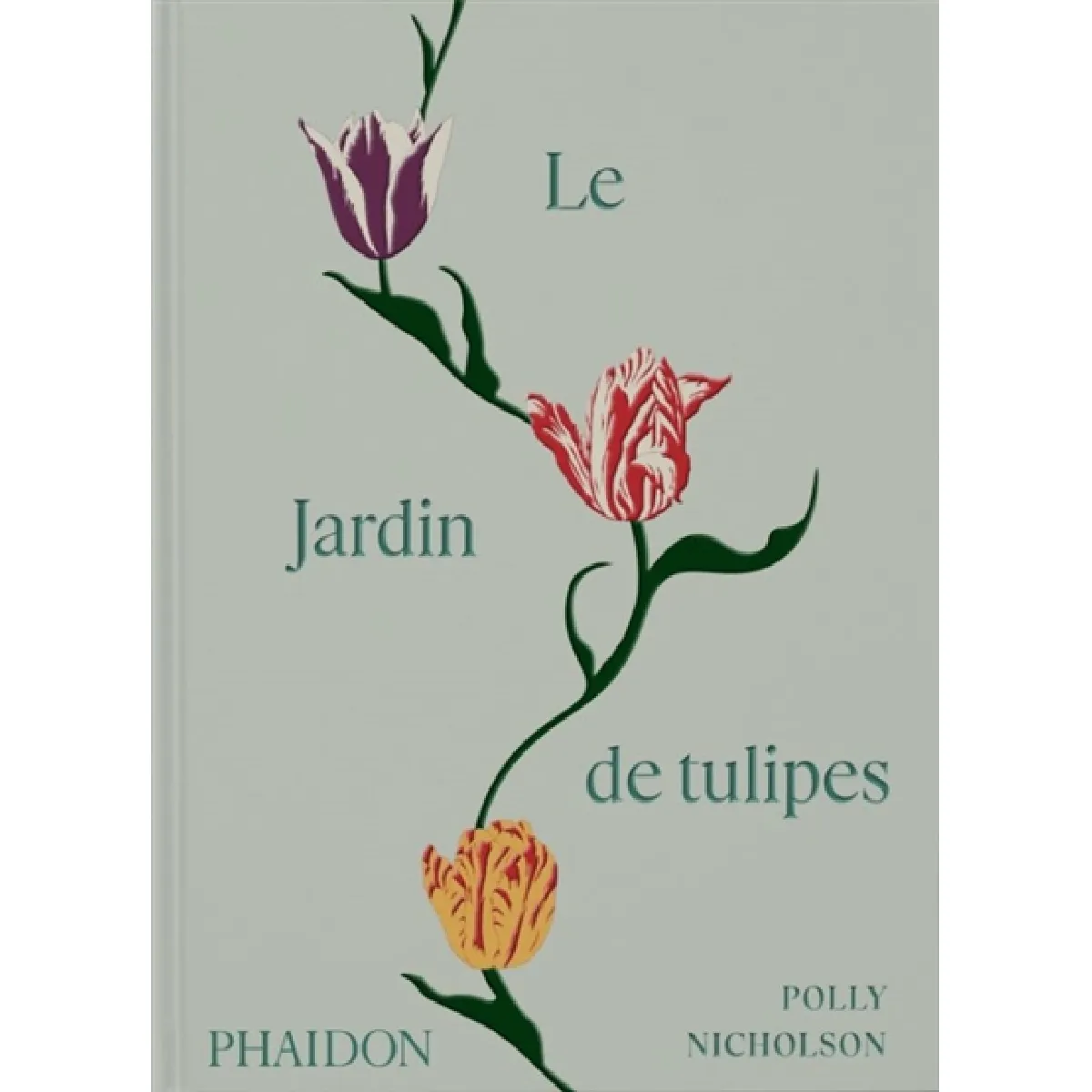 Le jardin de tulipes : cultiver et collectionner des variétés botaniques, rares et annuelles