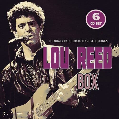 Lou Reed : Box: Legendary Radio Broadcast Recordings CD Box Set 6 discs (2022)