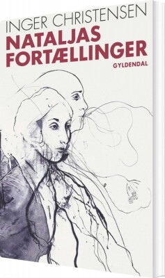 Nataljas Fortællinger - Inger Christensen - Bog