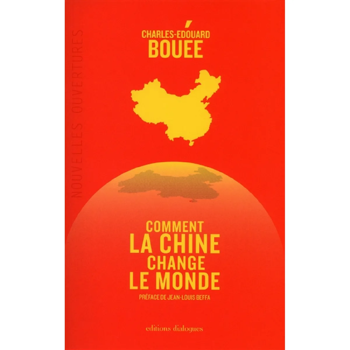 Comment la Chine change le monde · Occasion