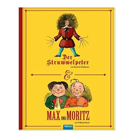 Trötsch Struwwelpeter und Max und Moritz: Geschichtenbuch