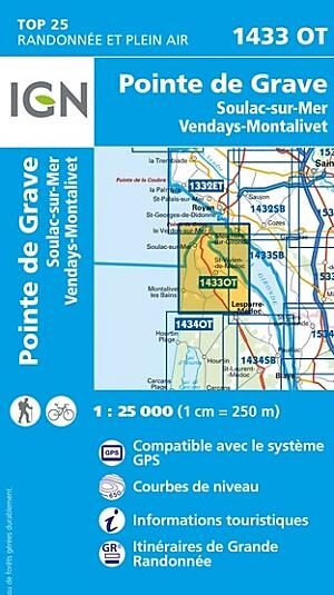 IGN - TOP 25 1433 OT POINTE DE GRAVE 1 25 000
