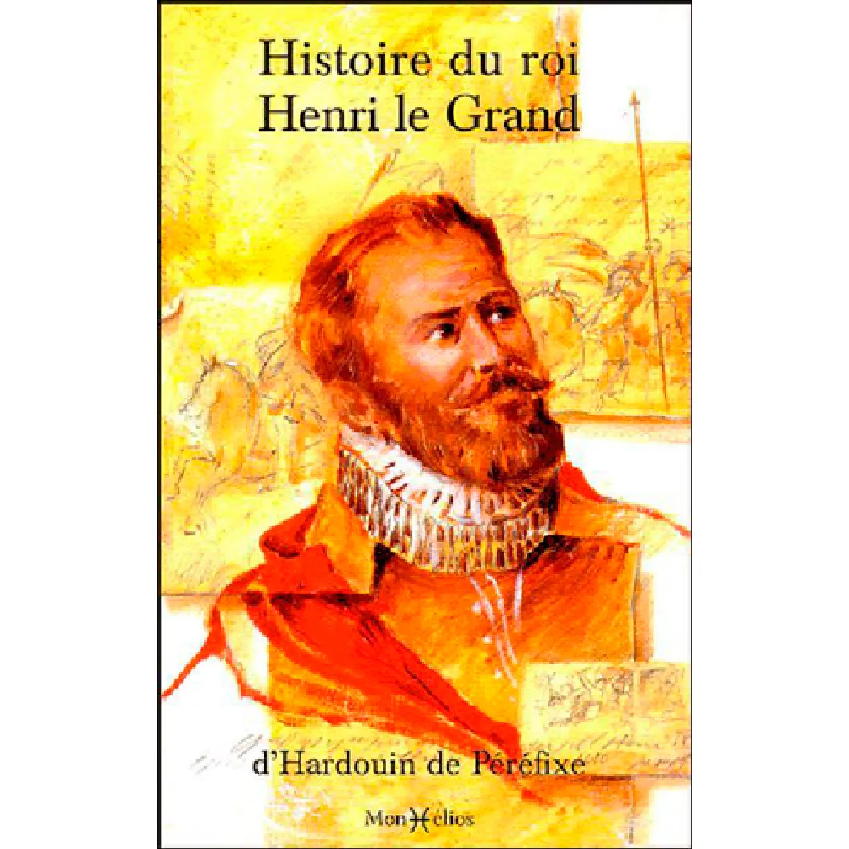 Histoire du roi Henri le Grand · Occasion