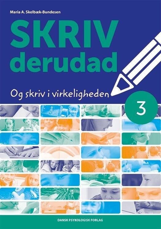 Skriv Derudad 3 - Maria A. Skelbæk-Bundesen - Bog