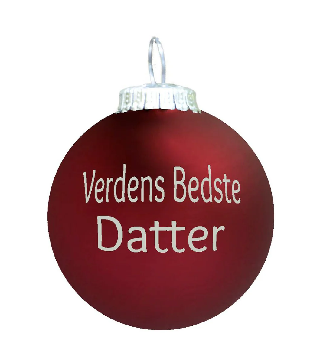 Rolsted Copenhagen  Verdens Bedste Datter julekugle - mørk rød