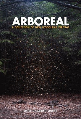 Arboreal: A Collection of Words from the Woods (Hardback)