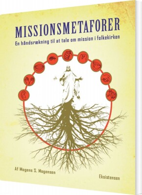 Missionsmetaforer - Mogens S. Mogensen - Bog