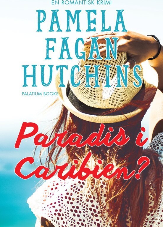 Paradis I Caribien? - Pamela Fagan Hutchins - Bog