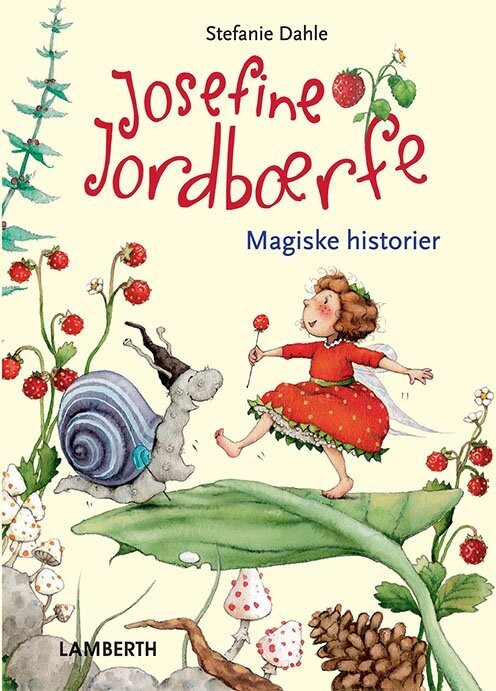 Josefine Jordbærfe - Stefanie Dahle - Bog