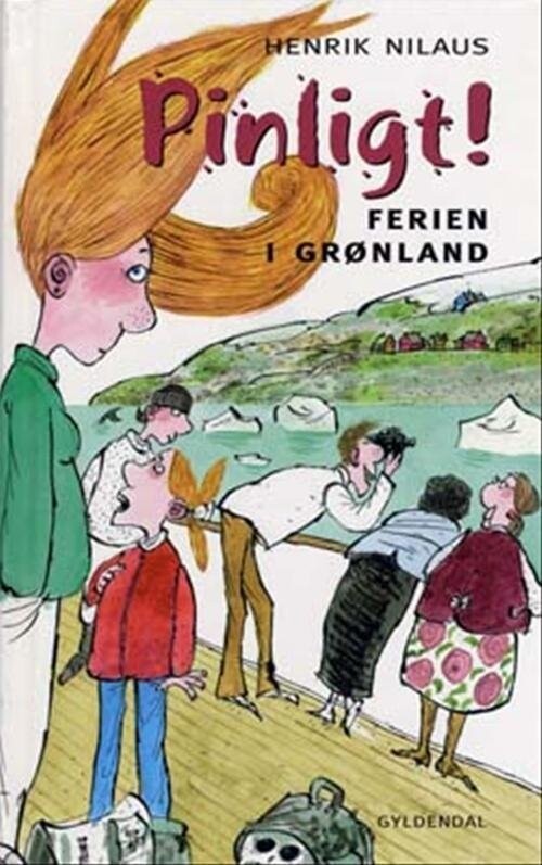 Pinligt! Ferien I Grønland - Henrik Nilaus - Bog