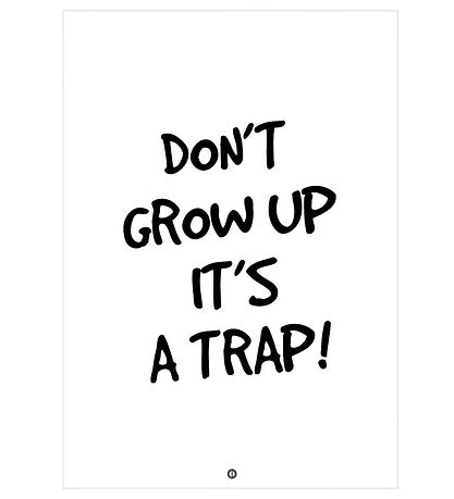 Citatplakat Plakat - A3 - Don?t Grow Up