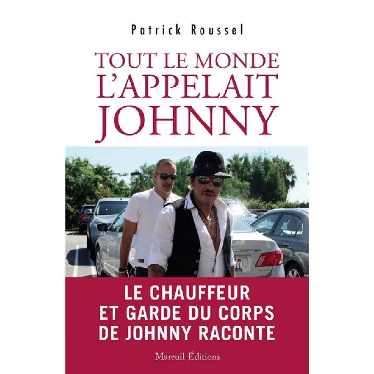 Tout le monde l'appelait Johnny · Occasion