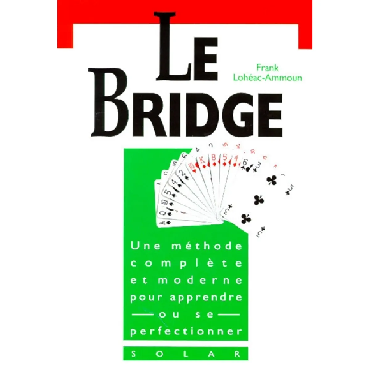 Le bridge : de l'initiation à la compétition · Occasion