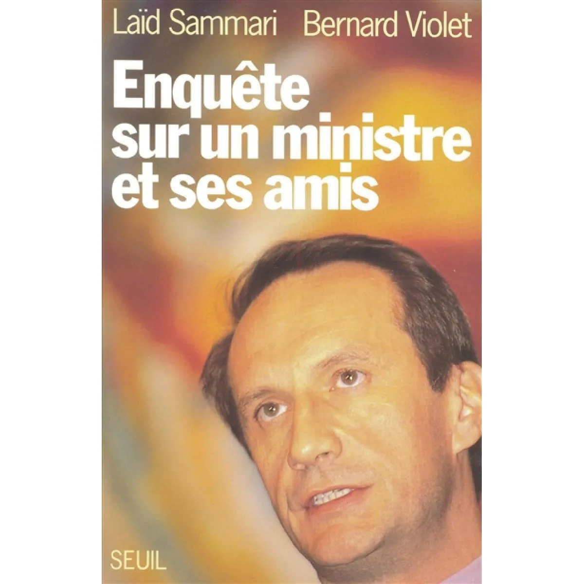 Enquête sur un ministre et ses amis · Occasion