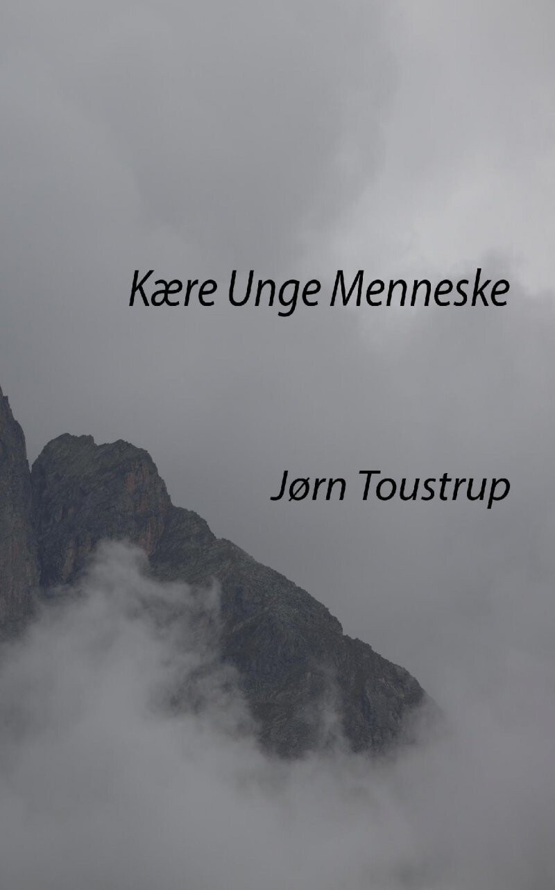 Kære Unge Menneske - Jørn Toustrup - Bog