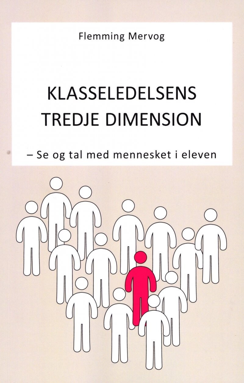 Klasseledelsens Tredje Dimension - Flemming Mervog - Bog
