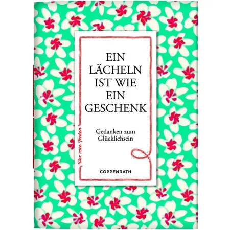 Coppenrath Der rote Faden No.55 Ein Lächeln ist wie ein Geschenk