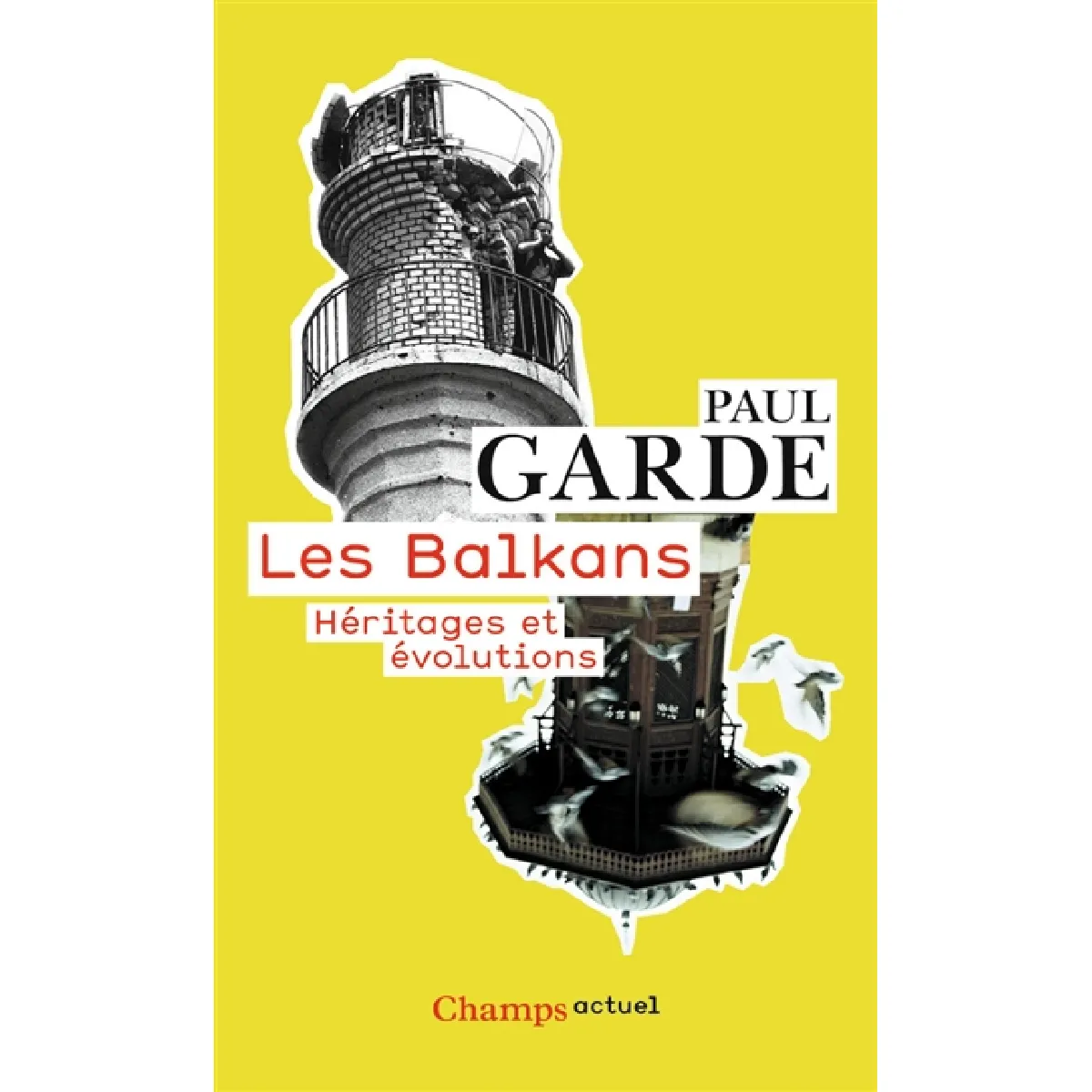 Les Balkans : héritages et évolutions