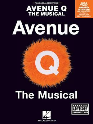 Avenue Q - The Musical: The Musical (Piano (Book)