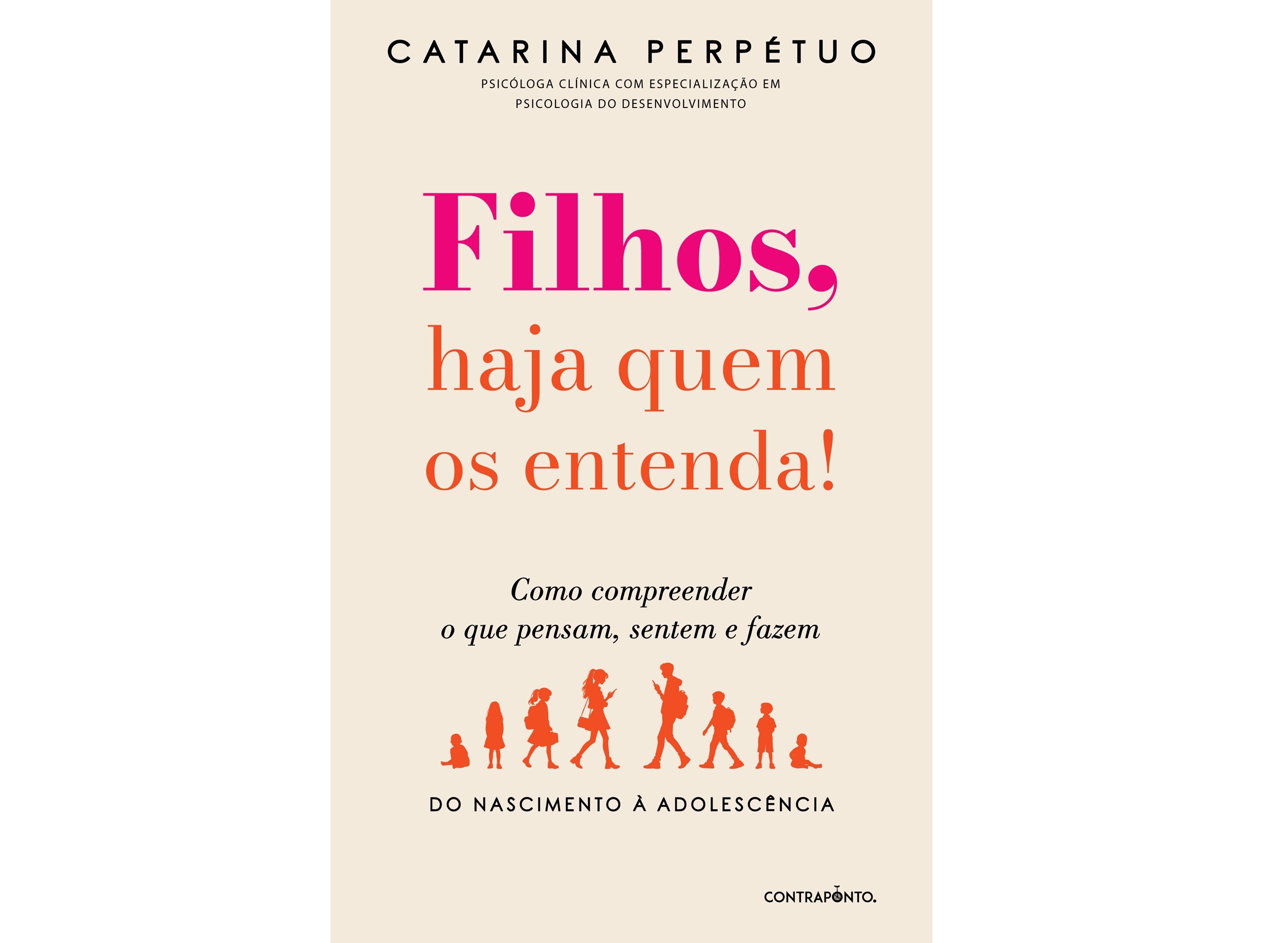 LIVRO FILHOS HAJA QUEM OS ENTENDA! DE CATARINA PERPÉTUO