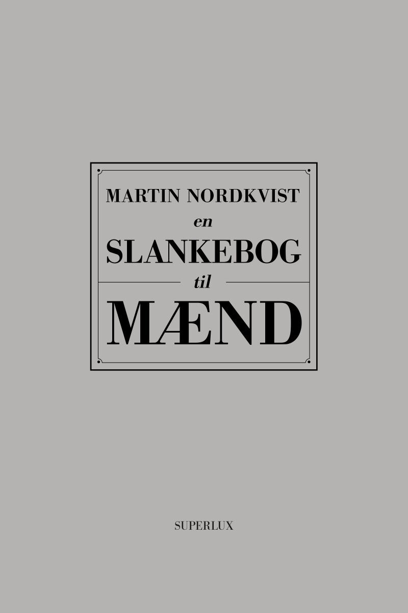 En Slankebog Til Mænd - Martin Nordkvist - Bog