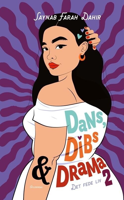Det Fede Liv 2 - Dans, Dibs Og Drama - Saynab Farah Dahir - Bog