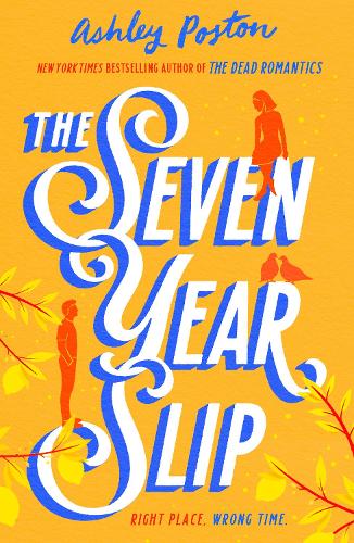 The Seven Year Slip (Paperback)