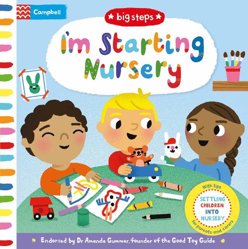 I'm Starting Nursery: Helping Children Start Nursery - Campbell Big Steps (Board book)