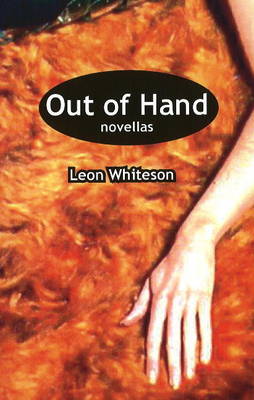 Out of Hand: Three Novellas (Paperback)