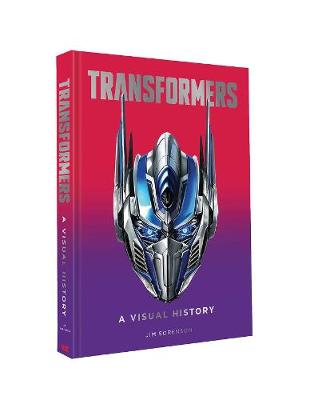 Transformers: A Visual History (Hardback)
