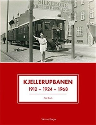 Kjellerupbanen - Nils Bloch - Bog<span class=