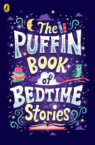 The Puffin Book of Bedtime Stories: Big Dreams for Every Child (Paperback)