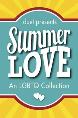 Summer Love: An LGBTQ Collection (Paperback)