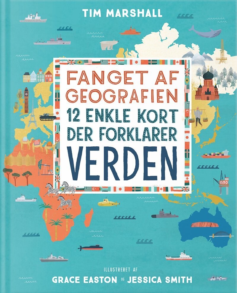 Fanget Af Geografien, Illustreret - Tim Marshall - Bog