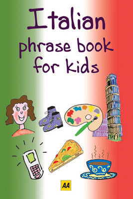 Italian - AA Phrase Books for Kids (Paperback)