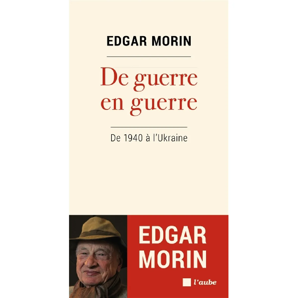 De guerre en guerre : de 1940 à l'Ukraine · Occasion