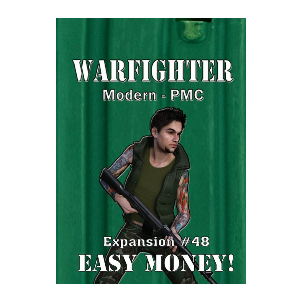 Warfighter Modern - Expansion 48 - Easy Money - PMC
