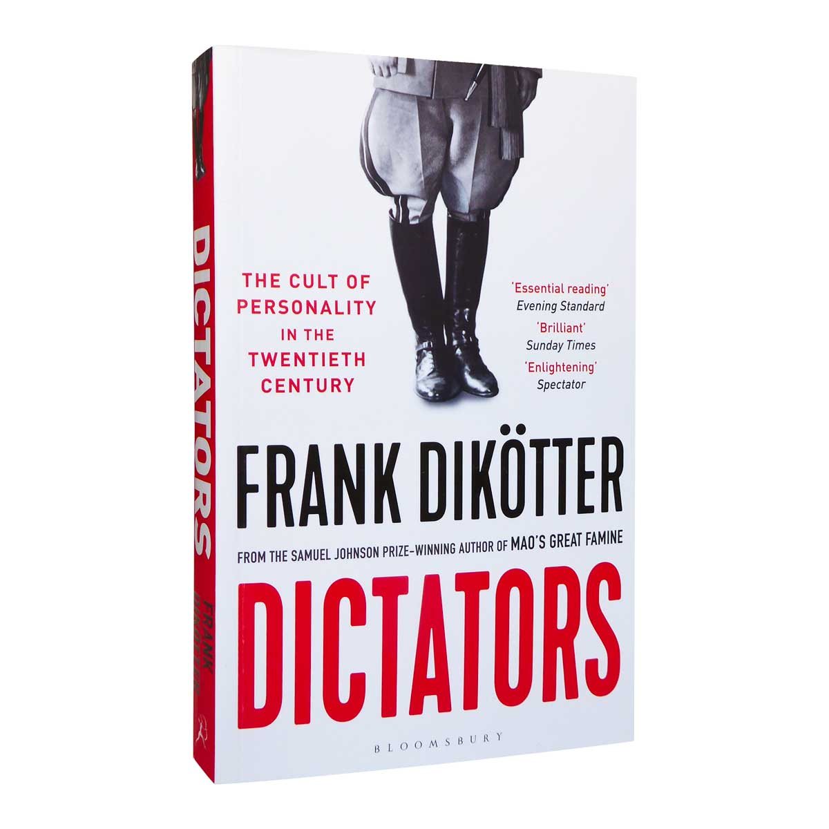Dictators: The Cult of Personality in the Twentieth Century (Paperback)