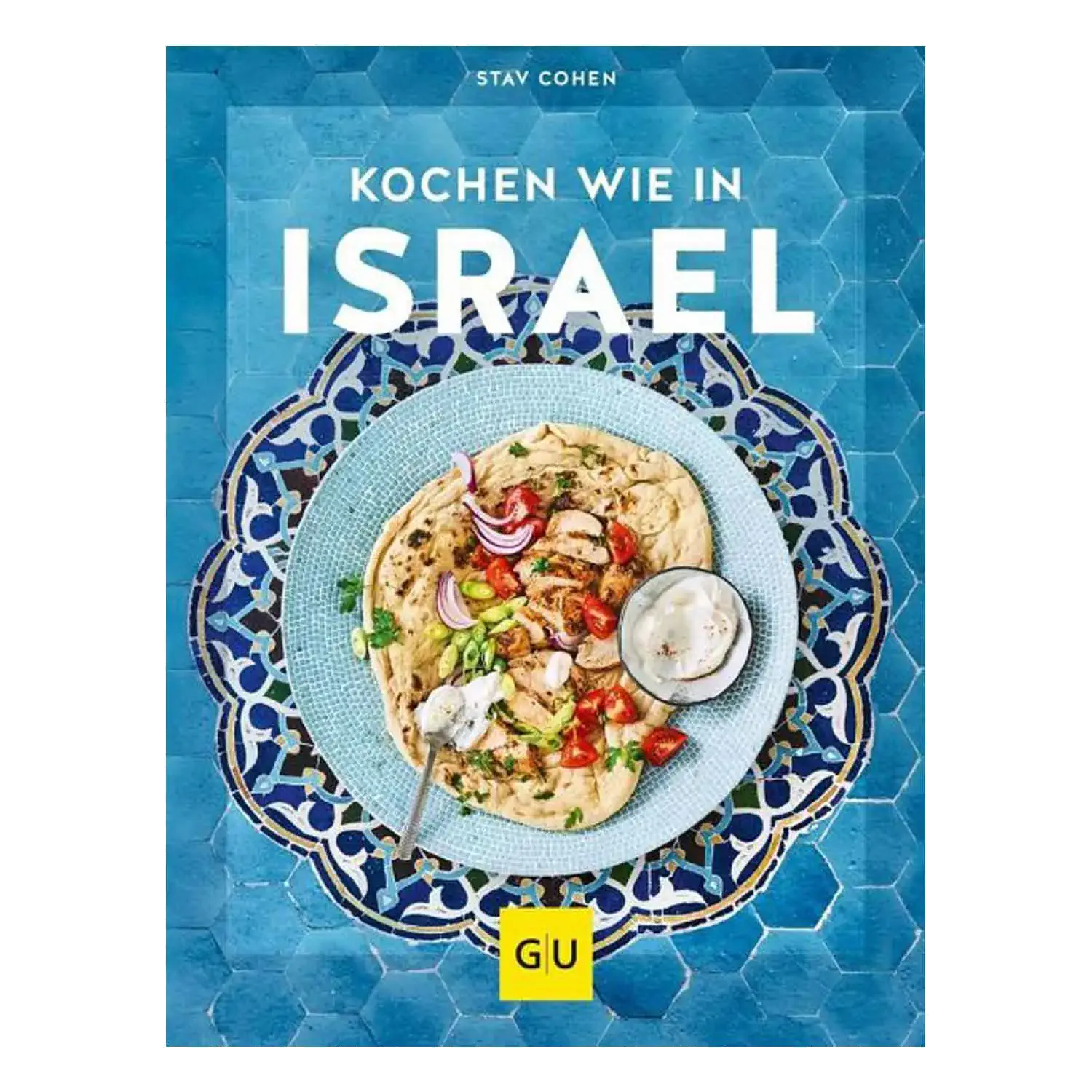Kochen wie in Israel / Stav Cohen