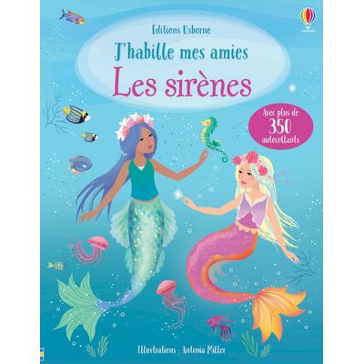 J'habille mes amies : les sirènes (nouvelle édition)