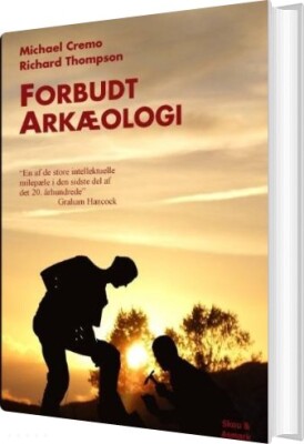 Forbudt Arkæologi - Richard L. Thompson - Bog