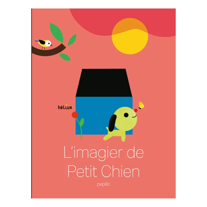 Helium L’imagier de Petit Chien - Pepillo