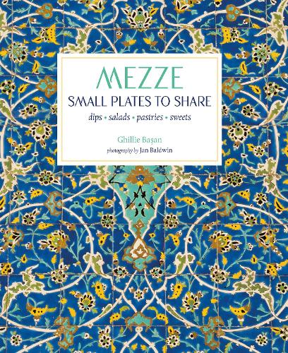 Mezze: Small Plates to Share (Hardback)
