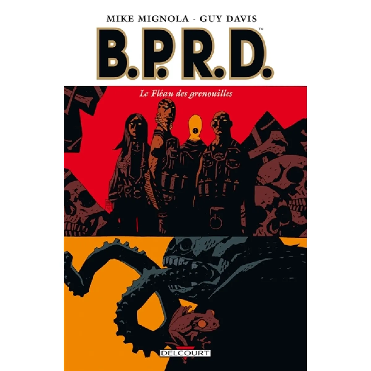 BPRD. Vol. 3. Le fléau des grenouilles · Occasion