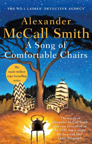 A Song of Comfortable Chairs - No. 1 Ladies' Detective Agency (Paperback)