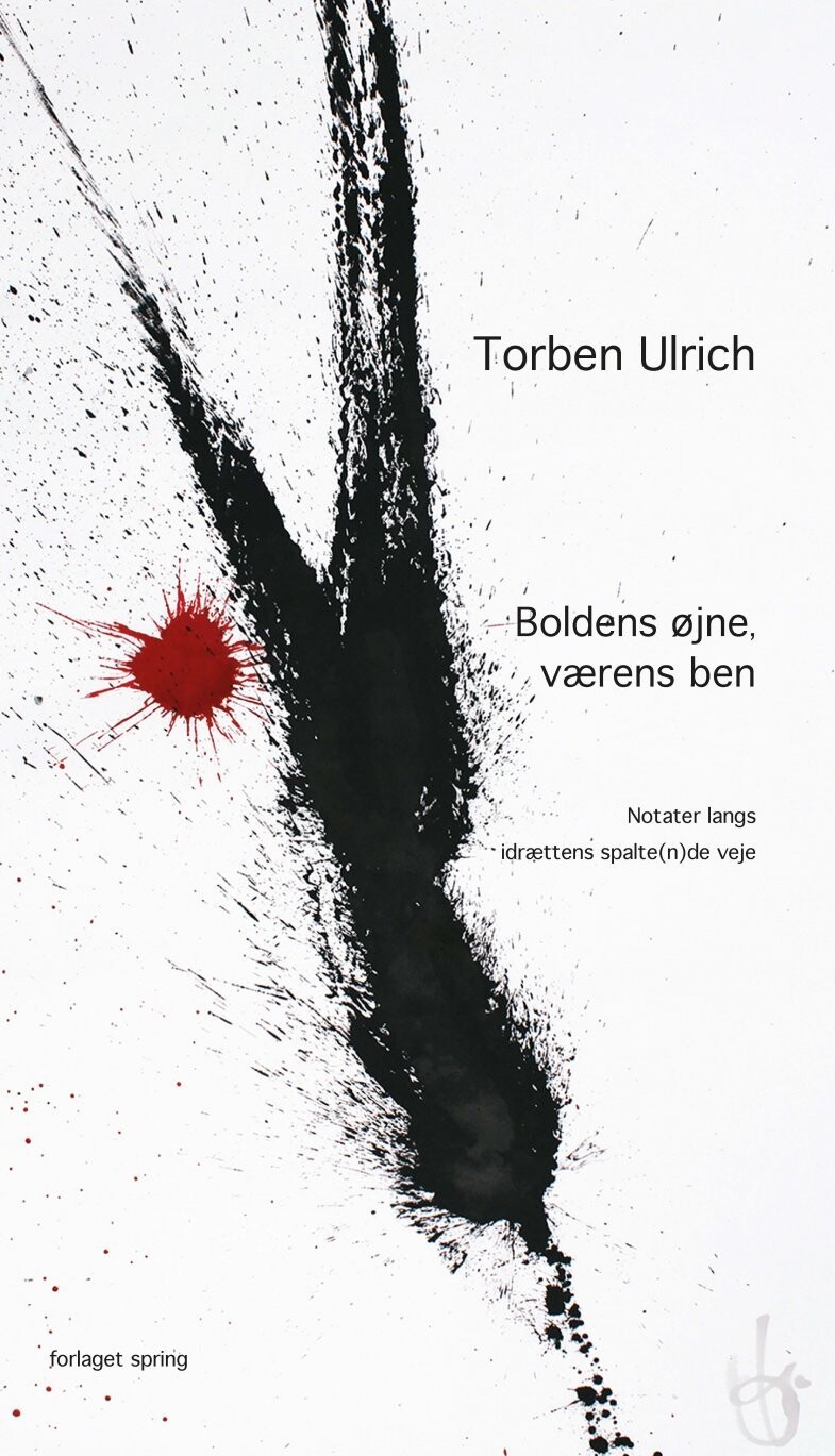 Boldens Øjne, Værens Ben - Torben Ulrich - Bog