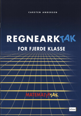 Matematik-Tak 4.Kl. Regneark-Tak - Carsten Andersen - Bog