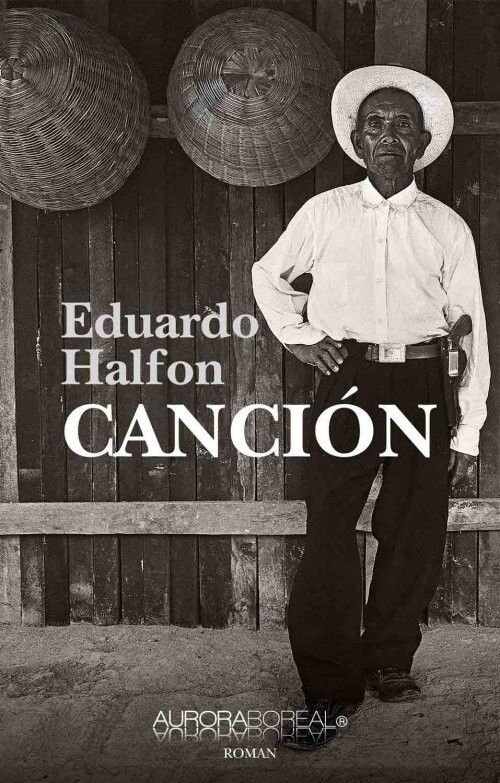 Canción - Eduardo Halfon - Bog