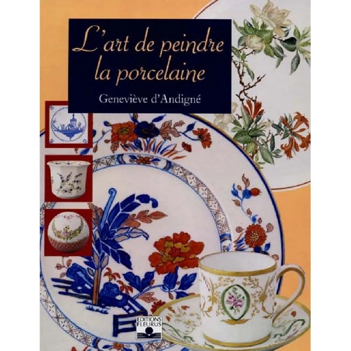 L'art de peindre la porcelaine · Occasion